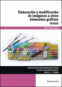 ELABORACI�N Y MODIFICACI�N DE IM�GENES U OTROS ELEMENTOS GR�FICOS