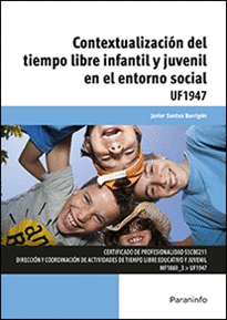 CONTEXTUALIZACIN DEL TIEMPO LIBRE INFANTIL Y JUVENIL EN EL ENTORNO SOCIAL