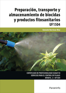 PREPARACI�N, TRANSPORTE Y ALMACENAMIENTO DE BIOCIDAS Y PRODUCTOS FITOSANITARIOS