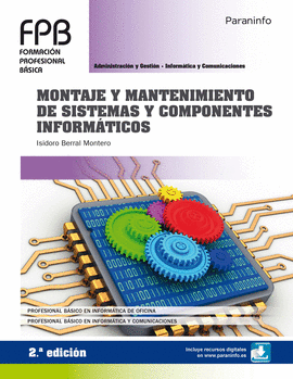 MONTAJE Y MANTENIMIENTO DE SISTEMAS Y COMPONENTES INFORM�TICOS 2.� EDICI�N 2019