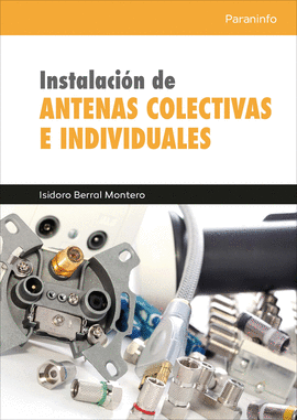 INSTALACIN DE ANTENAS COLECTIVAS E INDIVIDUALES