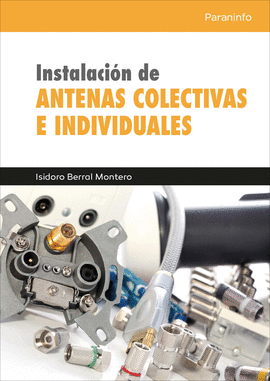 INSTALACI�N DE ANTENAS COLECTIVAS E INDIVIDUALES