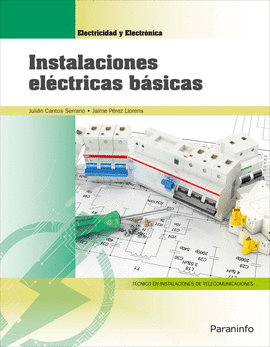 INSTALACIONES EL�CTRICAS B�SICAS (EDICI�N 2018)