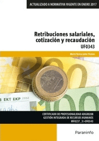 RETRIBUCIONES SALARIALES, COTIZACI�N Y RECAUDACI�N