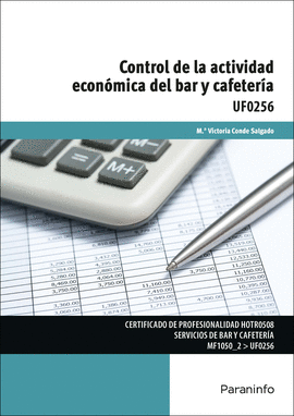 UF 0256 CONTROL DE LA ACTIVIDAD ECON�MICA DEL BAR Y CAFETER�A