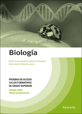 BIOLOGA. PRUEBAS DE ACCESO A CICLOS FORMATIVOS DE GRADO SUPERIOR