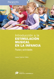 INTRODUCCION A LA ESTIMULACION MUSICAL EN LA INFANCIA