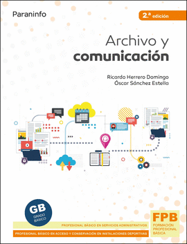 ARCHIVO Y COMUNICACION 2. EDICION 2021