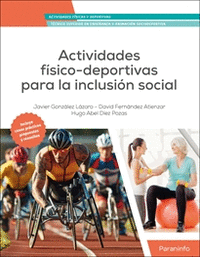 ACTIVIDADES FISICO-DEPORTIVAS PARA LA INCLUSION SOCIAL