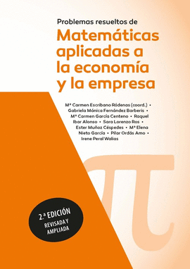 PROBLEMAS RESUELTOS MATEMATICAS APLICA.ECONO.Y EMPRESA 2/EA