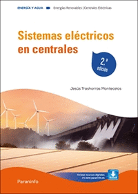 SISTEMAS ELECTRICOS EN CENTRALES 2. EDICION