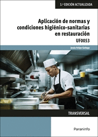 APLICACI�N DE NORMAS Y CONDICIONES HIGI�NICO-SANITARIAS EN RESTAURACI�N