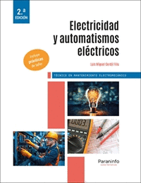 ELECTRICIDAD Y AUTOMATISMOS ELECTRICOS 2.� EDICION 2025
