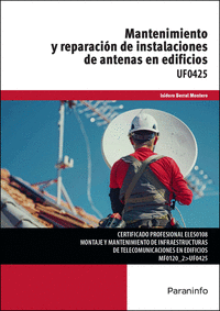 MANTENIMIENTO Y REPARACI�N DE INSTALACIONES DE ANTENAS EN EDIFICIOS