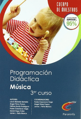 PROGRAMACI�N DID�CTICA Y UNIDAD DID�CTICA DE EDUCACI�N MUSICAL 2� CICLO, 3� CURSO
