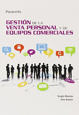 GESTI�N DE LA VENTA PERSONAL Y DE EQUIPOS COMERCIALES