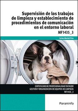 SUPERVISIN DE LOS TRABAJOS DE LIMPIEZA Y ESTABLECIMIENTO DE PROCEDIMIENTOS DE COMUNICACIN EN EL EN