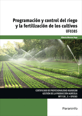 PROGRAMACIN Y CONTROL DEL RIEGO Y LA FERTILIZACIN DE LOS CULTIVOS