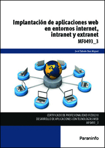 IMPLANTACIN DE APLICACIONES WEB EN ENTORNOS INTERNET, INTRANET Y EXTRANET