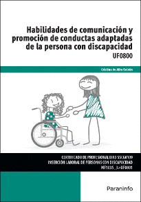 HABILIDADES DE COMUNICACIN Y PROMOCIN DE CONDUCTAS ADAPTADAS DE LA PERSONA CON DISCAPACIDAD