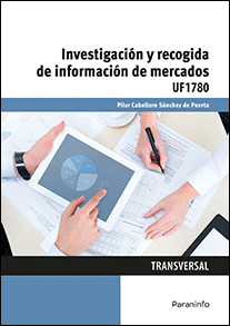 INVESTIGACI�N Y RECOGIDA DE INFORMACI�N DE MERCADOS