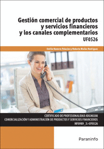 GESTIN COMERCIAL DE PRODUCTOS Y SERVICIOS FINANCIEROS Y LOS CANALES COMPLEMENTARIOS