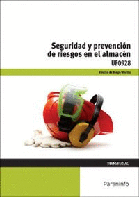 SEGURIDAD Y PREVENCIN DE RIESGOS EN EL ALMACN