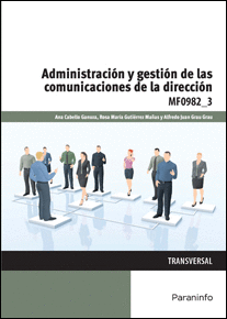 ADMINISTRACI�N Y GESTI�N DE LAS COMUNICACIONES DE LA DIRECCI�N