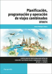 PLANIFICACIN, PROGRAMACIN Y OPERACIN DE VIAJES COMBINADOS