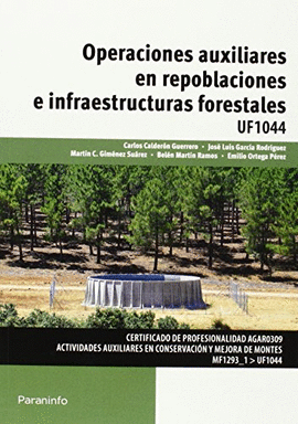 OPERACIONES AUXILIARES EN REPOBLACIONES E INFRAESTRUCTURAS FORESTALES