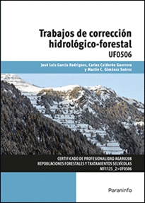 TRABAJOS DE CORRECCI�N HIDROL�GICO-FORESTAL