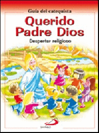 QUERIDO PADRE DIOS - GUA DEL CATEQUISTA