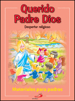 QUERIDO PADRE DIOS - MATERIALES PARA PADRES