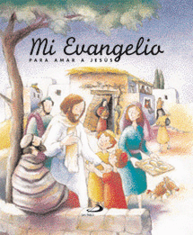 MI EVANGELIO PARA AMAR A JES�S
