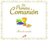 MI PRIMERA COMUNION ALBUM DE RECUERDOS