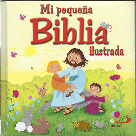 MI PEQUE�A BIBLIA ILUSTRADA