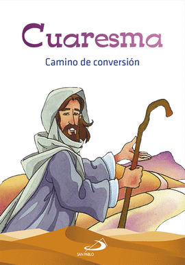 CUARESMA, CAMINO DE CONVERSI�N