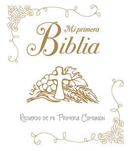 MI PRIMERA BIBLIA. UNA HISTORIA DE AMOR
