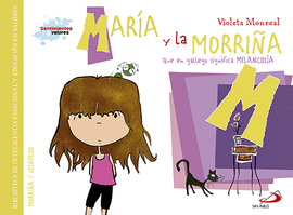 MAR�A Y LA MORRI�A (QUE EN GALLEGO SIGNIFICA MELANCOL�A)