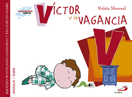 VCTOR Y LA VAGANCIA