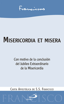 MISERICORDIA ET MISERA