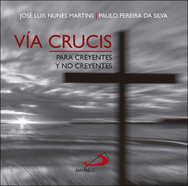 V�A CRUCIS PARA CREYENTES Y NO CREYENTES