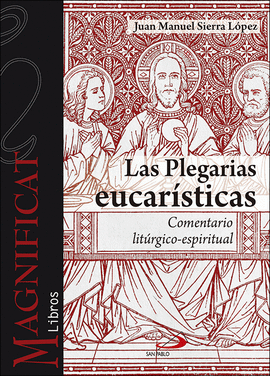 LAS PLEGARIAS EUCARSTICAS