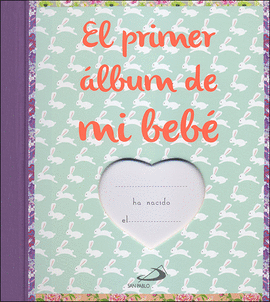 EL PRIMER �LBUM DE MI BEB�