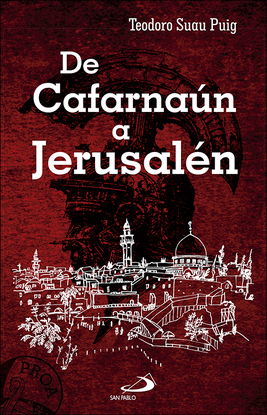 DE CAFARNAN A JERUSALN