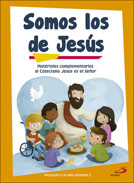 SOMOS LOS DE JESS (LIBRO DE ACTIVIDADES) INICIACIN A LA VIDA CRISTIANA 2