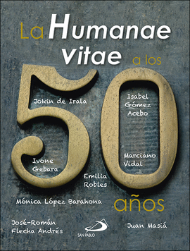 LA HUMANAE VITAE A LOS 50 A�OS