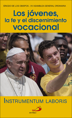 LOS J�VENES, LA FE Y EL DISCERNIMIENTO VOCACIONAL
