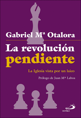 LA REVOLUCI�N PENDIENTE