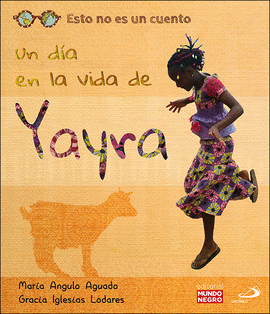 UN D�A EN LA VIDA DE YAIRA